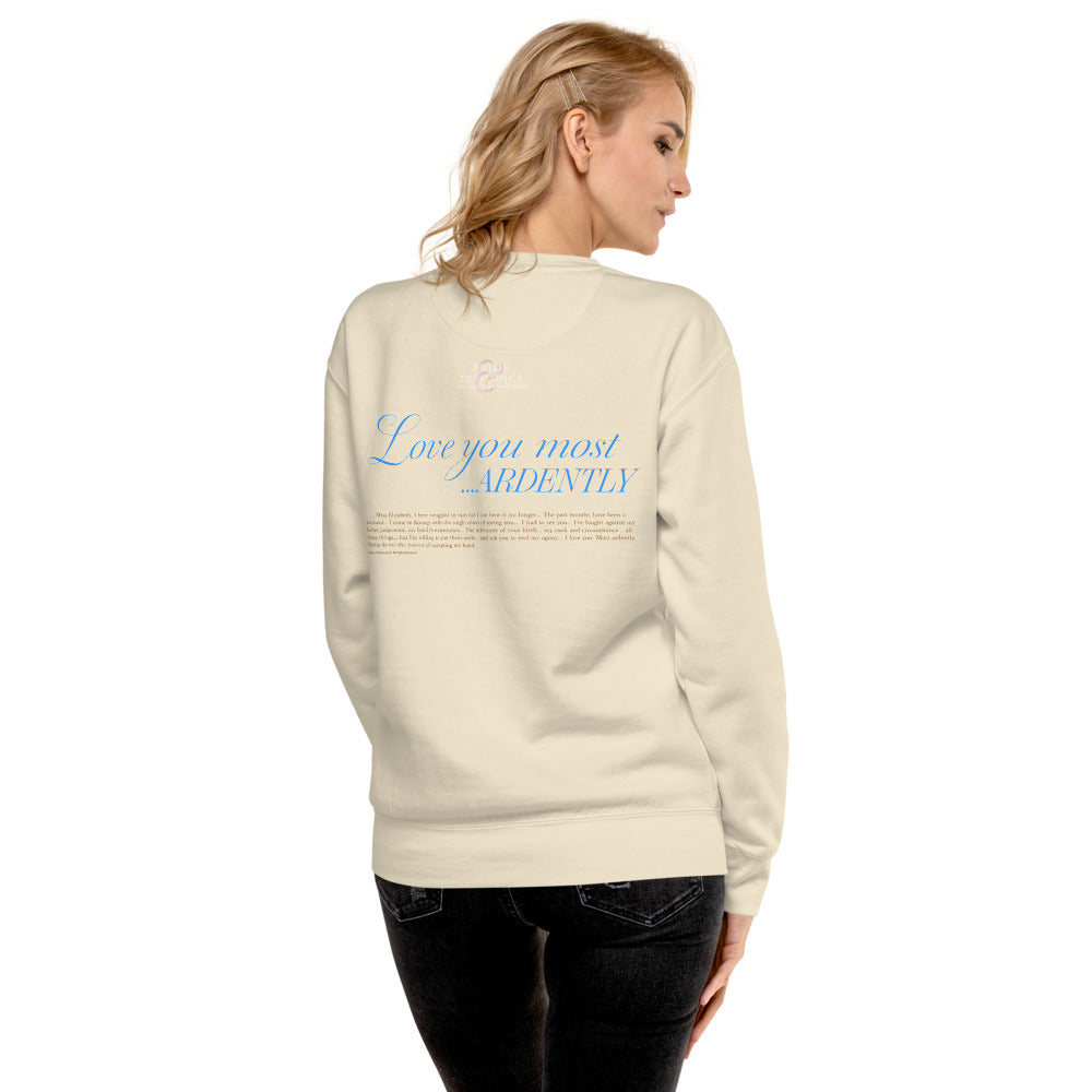 Pride & Prejudice Most Ardently Crewneck Sweatshirt