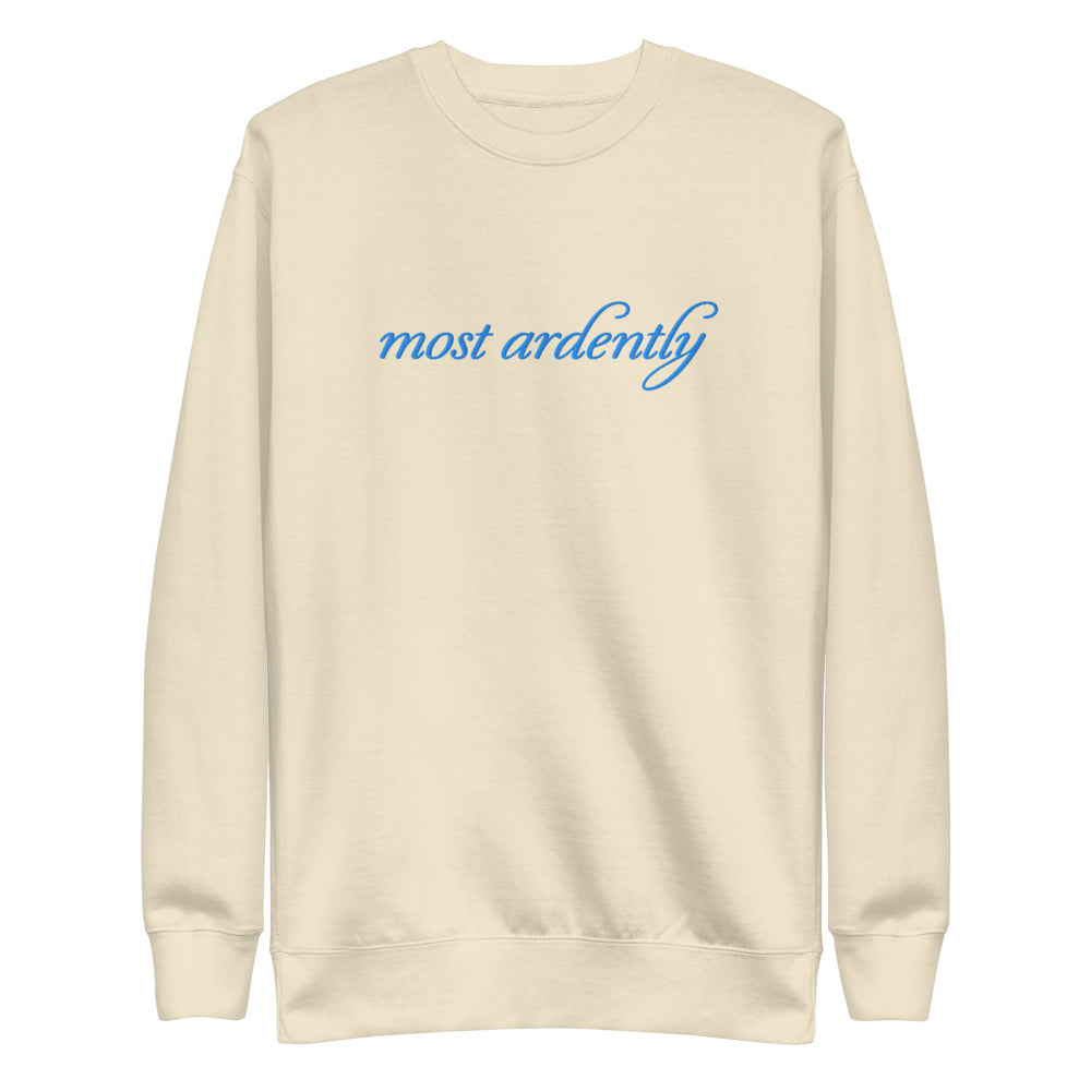 Pride and Prejudice Most Ardently Sweatshirt Bone
