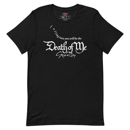Smile 2 Death of Me T-shirt-0