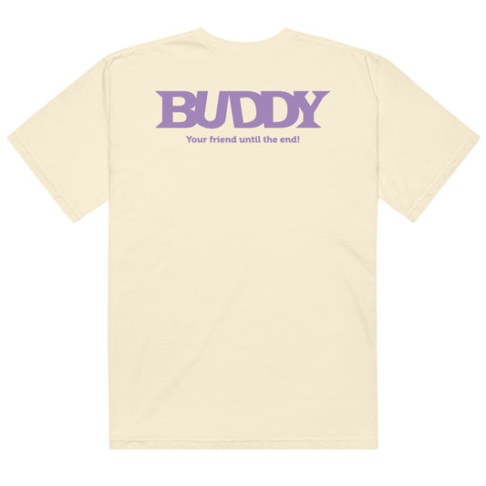 Buddy T-Shirt featuring Your Friend Until The End text in a graphic design-0
