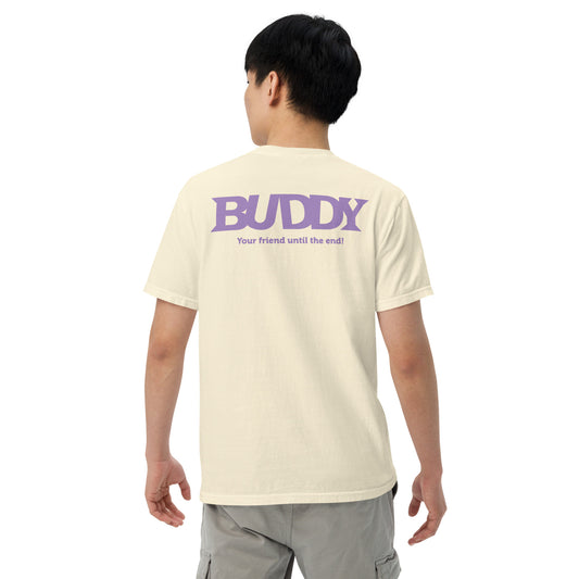 Buddy T-Shirt featuring Your Friend Until The End text in a graphic design-2