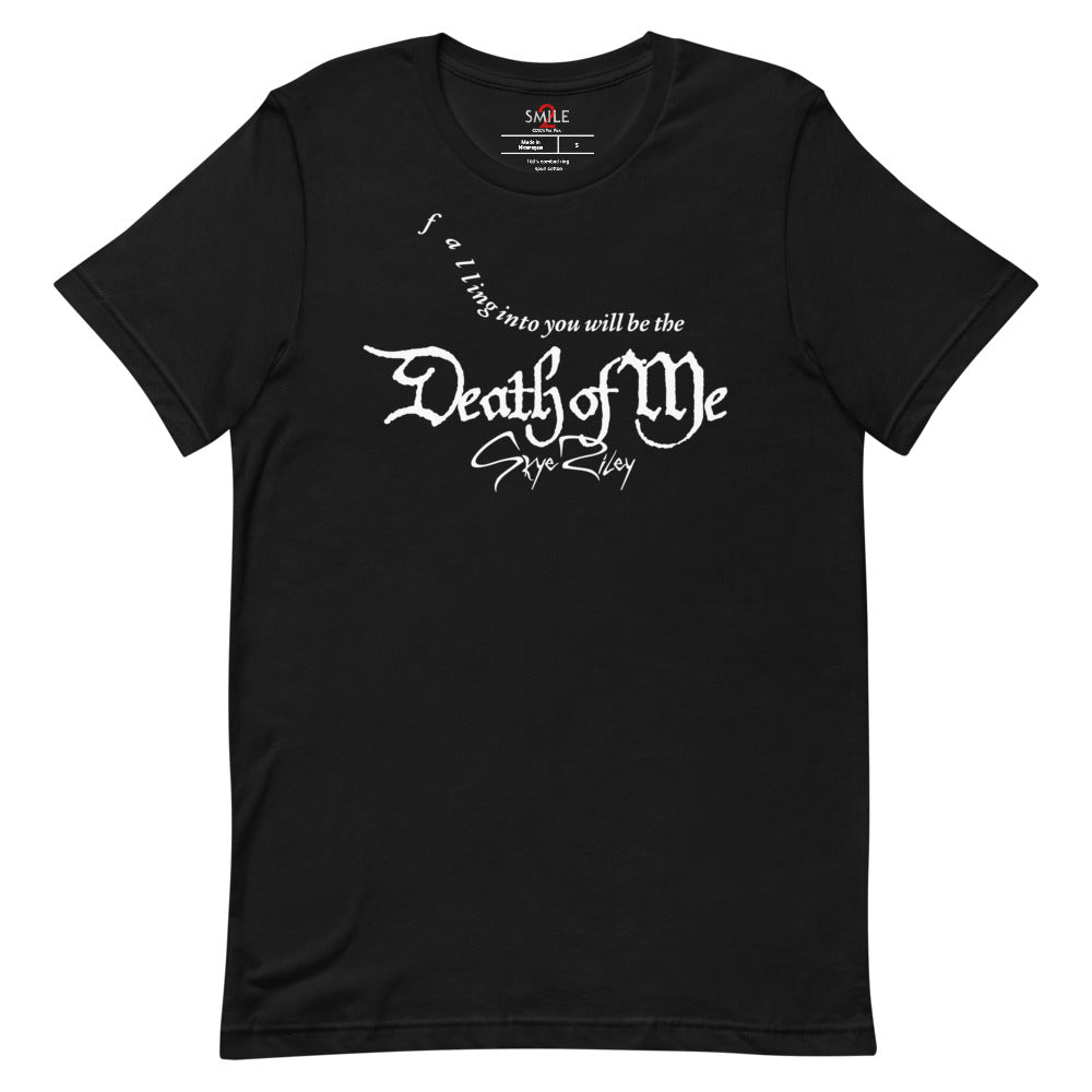 Smile 2 Death of Me T-shirt